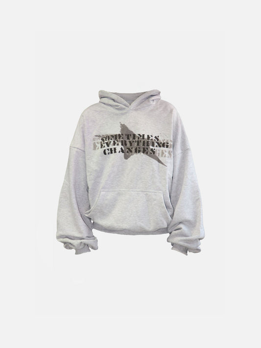 SOMETIMES EVERYTHING CHANGES - GRAY